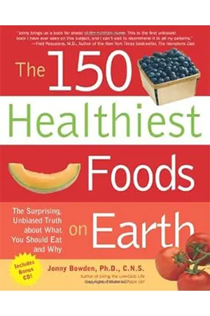 The 150 healthiest foods on earth